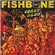 Fishbone - Crazy Glue