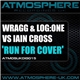 Wragg & Log:One Vs Iain Cross - Run For Cover