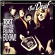 The Deaf - Toot Whistle Plunk Boom!