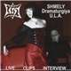 Shmely, Dramaturgiya, U.L.A. - .....Live.......Clips.......Interview.....