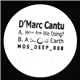 D'Marc Cantu - How Are We Doing? / A Second Earth