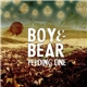 Boy & Bear - Feeding Line