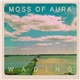 Moss Of Aura - Wading