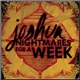 Joshua / Nightmares For A Week - There Are No Rules / Doomsday Party