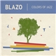 Blazo - Colors Of Jazz